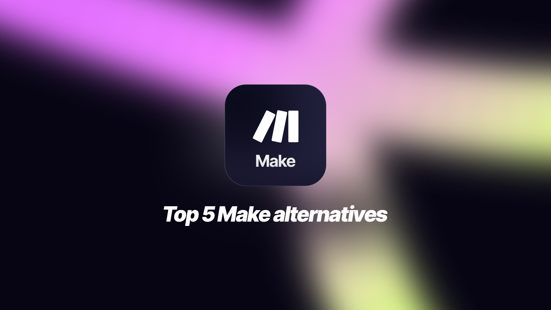 Top 5 Make alternatives in 2026